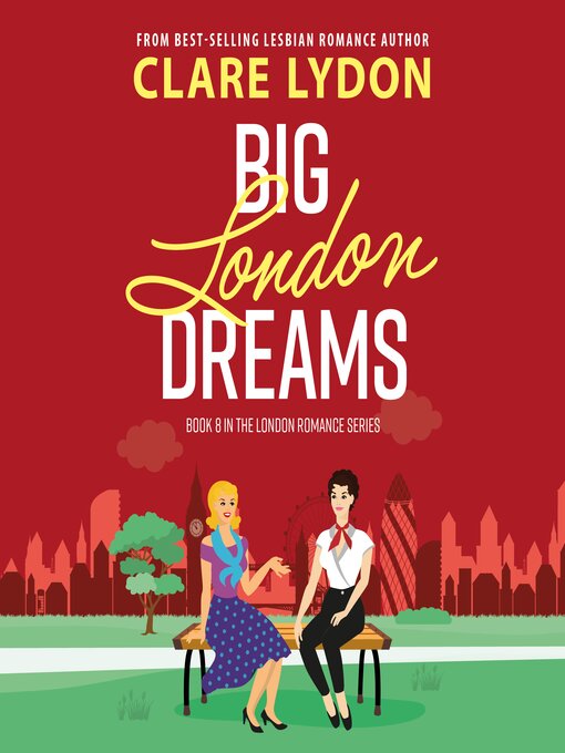 Title details for Big London Dreams by Clare Lydon - Available